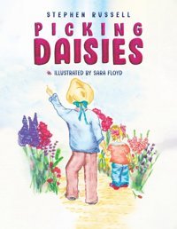 Picking Daisies Russell, Stephen Austin Macauley Publishers Ltd