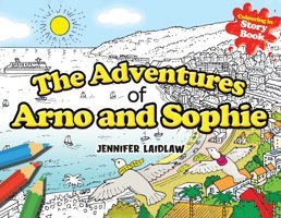 The Adventures Of Arno And Sophie Laidlaw, Jennifer Austin Macauley Publishers Ltd