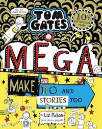 Tom Gates 16. Megamake And Do Stories Too Pichon, Liz Scholastic