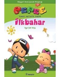 Pepee Temalı Aktivite Serisi - İlkbahar Ayşe Şule Bilgiç İnkılap Kitabevi