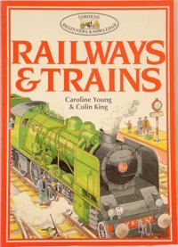 Railways And Trains (Beginner'S Knowledge) Young, Caroline Usborne Publishing Books Ltd