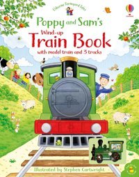 Poppy And Sam'S Wind-Up Train Book: 1 Heather Amery Usborne Publishing Books Ltd