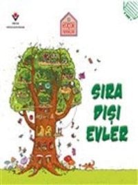 Sıradışı Evler: Küçük Mimarlar Gerry Bailey Tübitak Yayınları