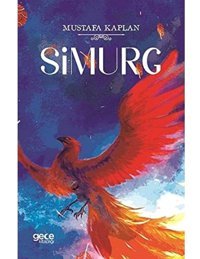 Simurg Mustafa Kaplan Gece Kitaplığı