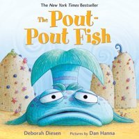 The Pout-Pout Fish Diesen, Deborah Farrar, Straus And Giroux