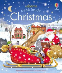 Peek Inside Christmas: A Christmas Holiday Book For Kids Milbourne, Anna Usborne