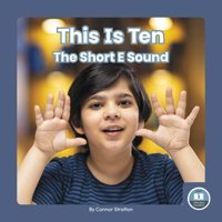 This Is Ten (On It, Phonics! Vowel Sounds) Connor Stratton North Star Editions
