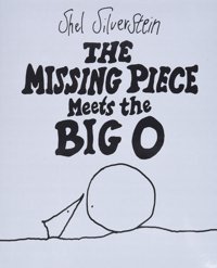 The Missing Piece Meets The Big O Silverstein, Shel Harper Collıns