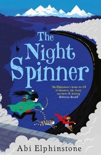 The Night Spinner Elphinstone, Abi Simon And Schuster