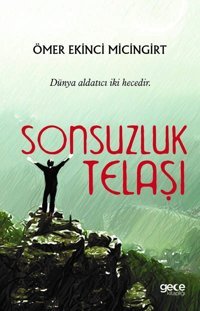 Sonsuzluk Telaşı Ömer Ekinci Micingirt Gece Kitaplığı