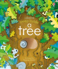 Peep Inside A Tree: 1 Anna Milbourne Usborne Publishing Books Ltd