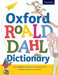Oxford Roald Dahl Dictionary Oxford, Dictionaries Oxford Unıversıty Press