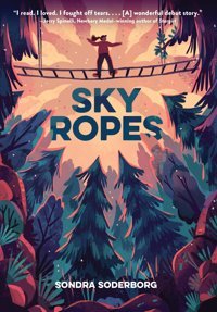 Sky Ropes Soderborg, Sondra Chronıcle Books