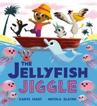The Jellyfish Jiggle Hart, Caryl Orchard Books