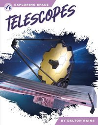 Telescopes Dalton Rains North Star Editions
