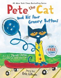Pete The Cat And His Four Groovy Buttons Eric Litwin Harper Collıns