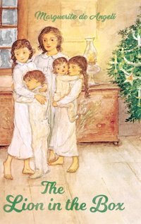 The Lion İn The Box De Angeli, Marguerite Purple House Press