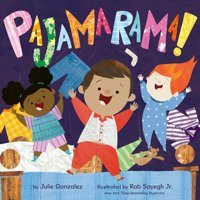 Pajamarama! Gonzalez, Julie Harper Collıns