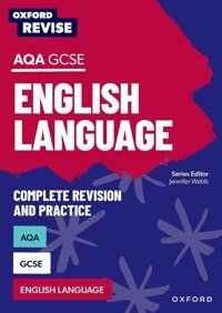 Oxford Revise: Aqa Gcse English Language Webb, Jennifer Oxford Unıversıty Press