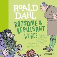Roald Dahl'S Rotsome & Repulsant Words Rennie, Susan Oxford Unıversıty Press