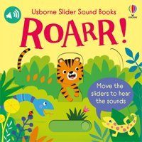 Slider Sound Books: Roarr! Taplin, Sam Usborne