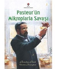 Pasteur'Ün Mikroplarla Savaşı (Özel Braille Baskı) Beverley Birch Tübitak Yayınları