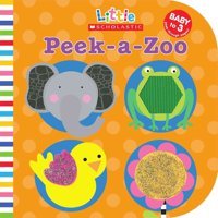 Peek-A-Zoo (Little Scholastic) [Board Book] Scholastic Inc; Scholastic; Ackerman, Jill And Land, Fiona Scholastic Inc. Cartwheel