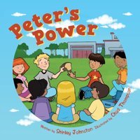 Peter'S Power Johnston, Shirley Friesenpress