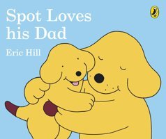Spot Loves His Dad Hill, Eric Penguin