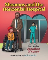Sheamus And The Horizontal Hospital O'Konek, Jonathan Jonathan O'Konek