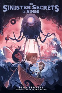 The Sinister Secrets Of Singe Ferrell, Sean Pixel Ink
