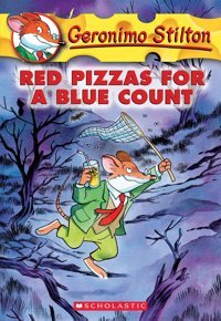 Red Pizza For A Blue Count (Geronimo Stilton) Stilton, Geronimo Scholastic
