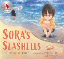 Sora'S Seashells: A Name Is A Gift To Be Treasured Rhee, Helena Ku Candlewick Entertainment