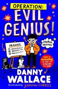 Operation: Evil Genius Wallace, Danny Simon And Schuster