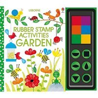 Rubber Stamp Activities Garden Fiona Watt Usborne Publishing Books Ltd