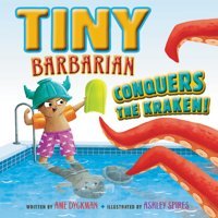 Tiny Barbarian Conquers The Kraken! Dyckman, Ame Harper Collıns