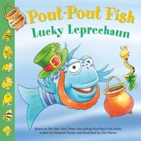 Pout-Pout Fish: Lucky Leprechaun Diesen, Deborah Farrar, Straus And Giroux