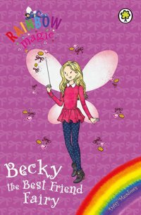 Rainbow Magic: Becky The Best Friend Fairy: Special Meadows, Daisy Orchard Books
