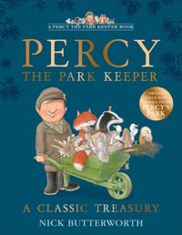 Percy The Park Keeper: A Classic Treasury Butterworth, Nick Harper Collıns