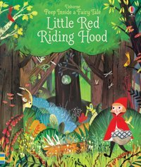 Peep Inside A Fairy Tale Little Red Riding Hood Anna Milbourne Usborne Publishing Books Ltd