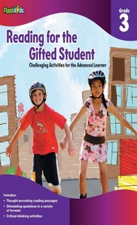 Reading For The Gifted Student Grade 3 (For The Gifted Student) Flash Kids