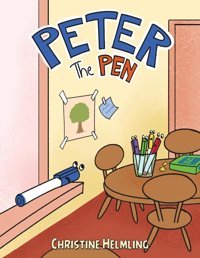 Peter The Pen Helmling, Christine Austin Macauley Publishers Ltd
