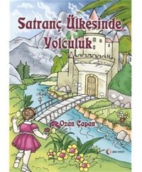Satranç Ülkesine Yolculuk Ozan Çapan Odtü Yayıncılık