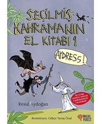 Seçilmiş Kahramanın El Kitabı (Ciltli): 1 Aydress - 2 Kül Diyarı Resul Aydoğan Masalperest