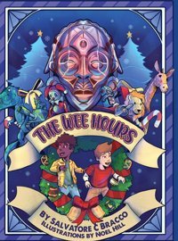 The Wee Hours Bracco, Salvatore C Dorrance Publishing Co.