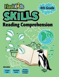 Reading Comprehension: Grade 4 (Flash Skills) Flash Kids