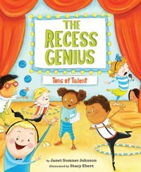 The Recess Genius 2: Tons Of Talent Johnson, Janet Sumner Pixel Ink