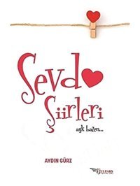 Sevda Şiirleri: Aşk Bazen Aydın Gürz Tulpars
