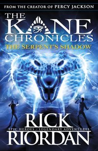 The Serpent'S Shadow (The Kane Chronicles Book 3) Riordan, Rick Penguin