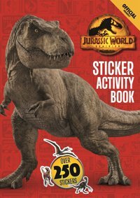 Official Jurassic World Dominion Sticker Activity Book: Over 250 Stickers Orchard Books